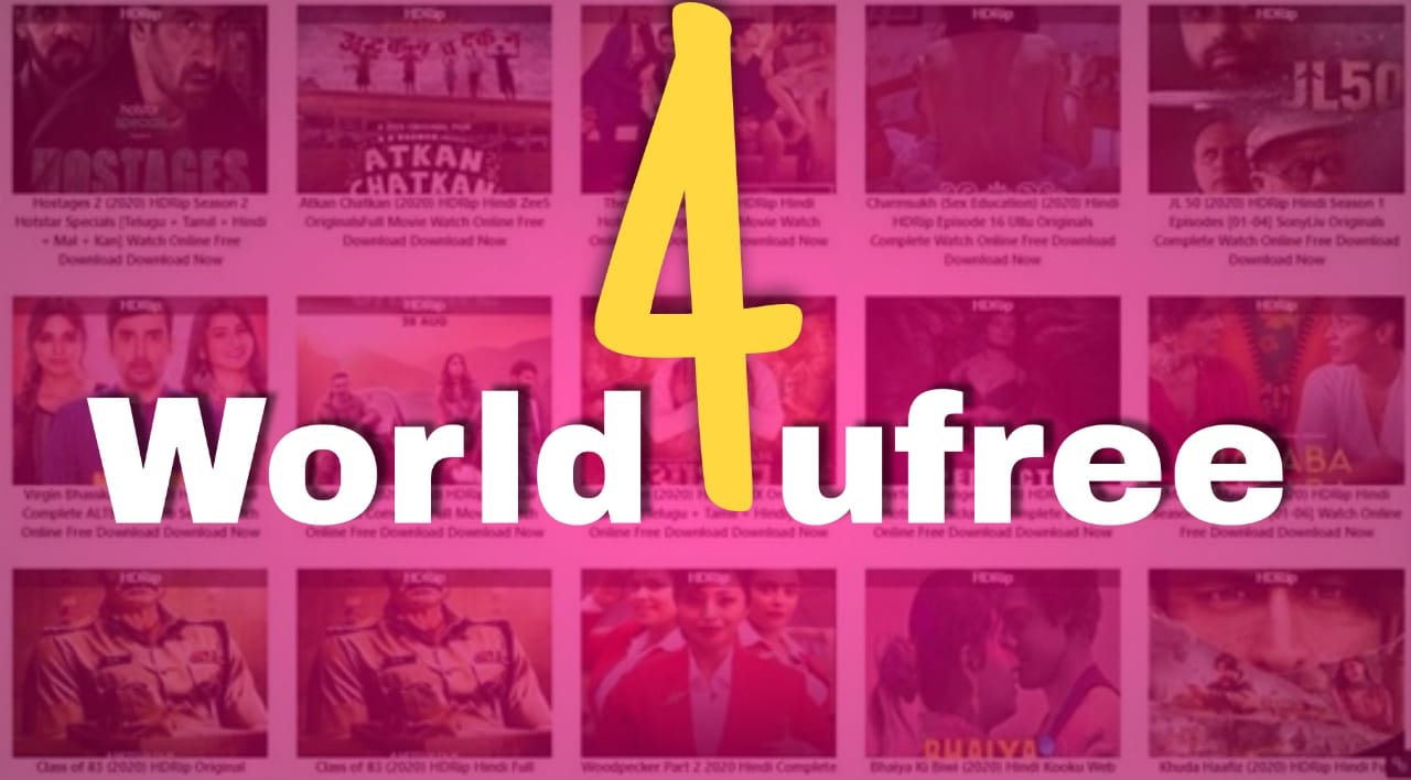 WorldFree4u : Download and Watch Free Latest Movies and TV Series