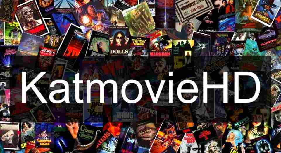 katmovies: Download Latest Bollywood And Hollywood Movies,TV Serial