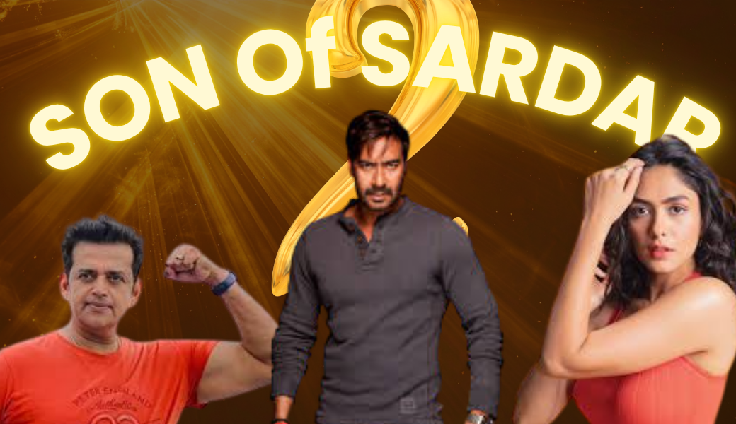 Son Of Sardar 2